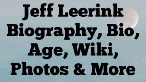 Jeff Leerink Biography, Bio, Age, Wiki, Photos & More