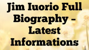 Jim Iuorio Full Biography – Latest Informations