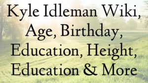 Kyle Idleman Wiki, Age, Birthday, Education, Height, Education & More