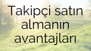 Takipçi satın almanın avantajları